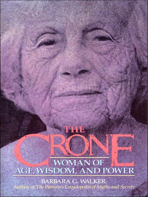Title details for The Crone by Barbara G. Walker - Wait list